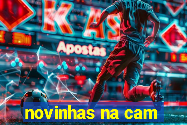 novinhas na cam